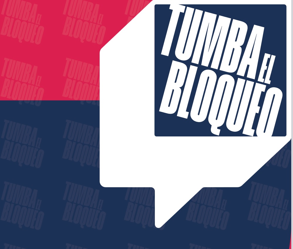 #TumbaElBloqueo