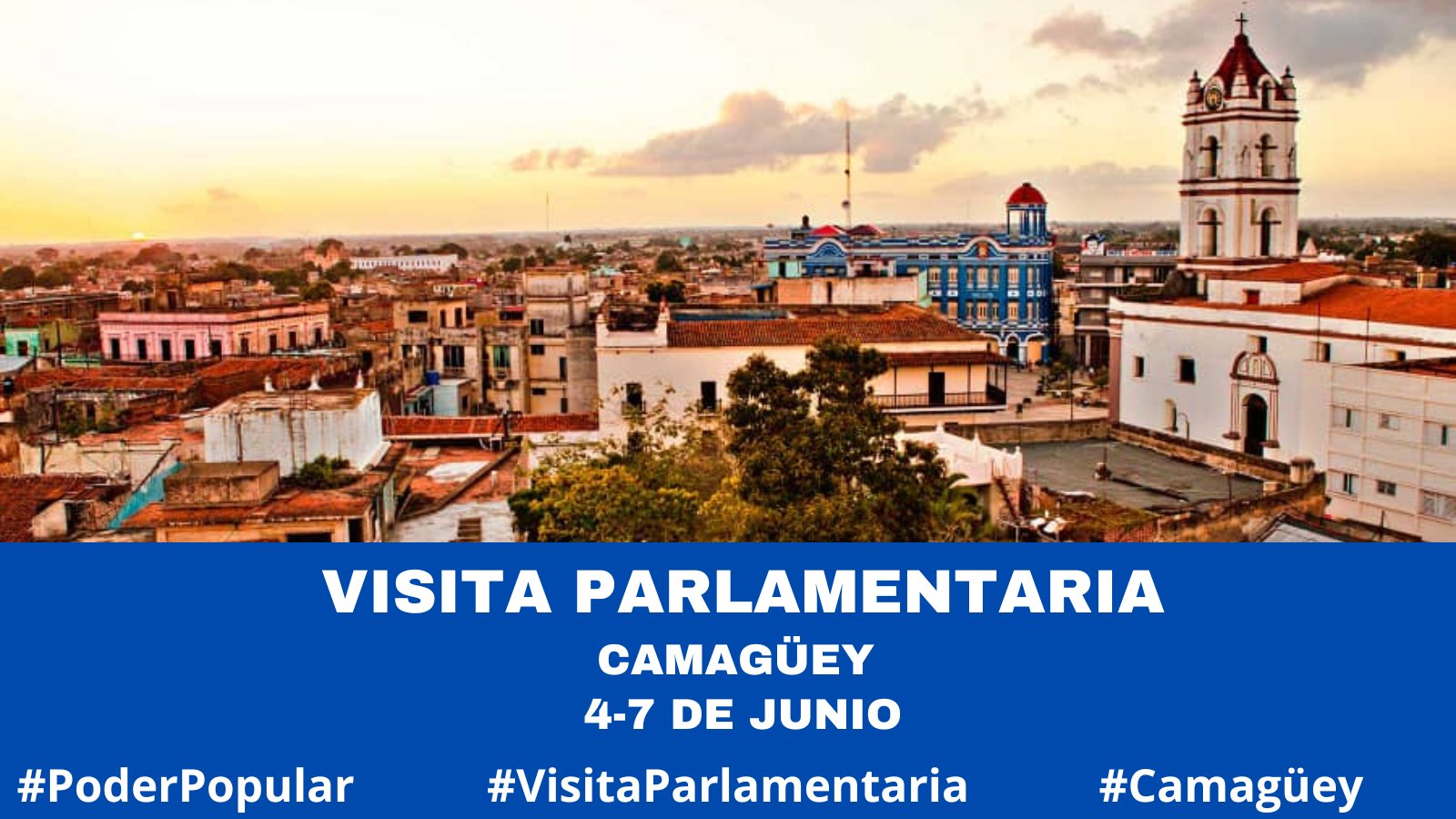 Inició visita parlamentaria a Camagüey 