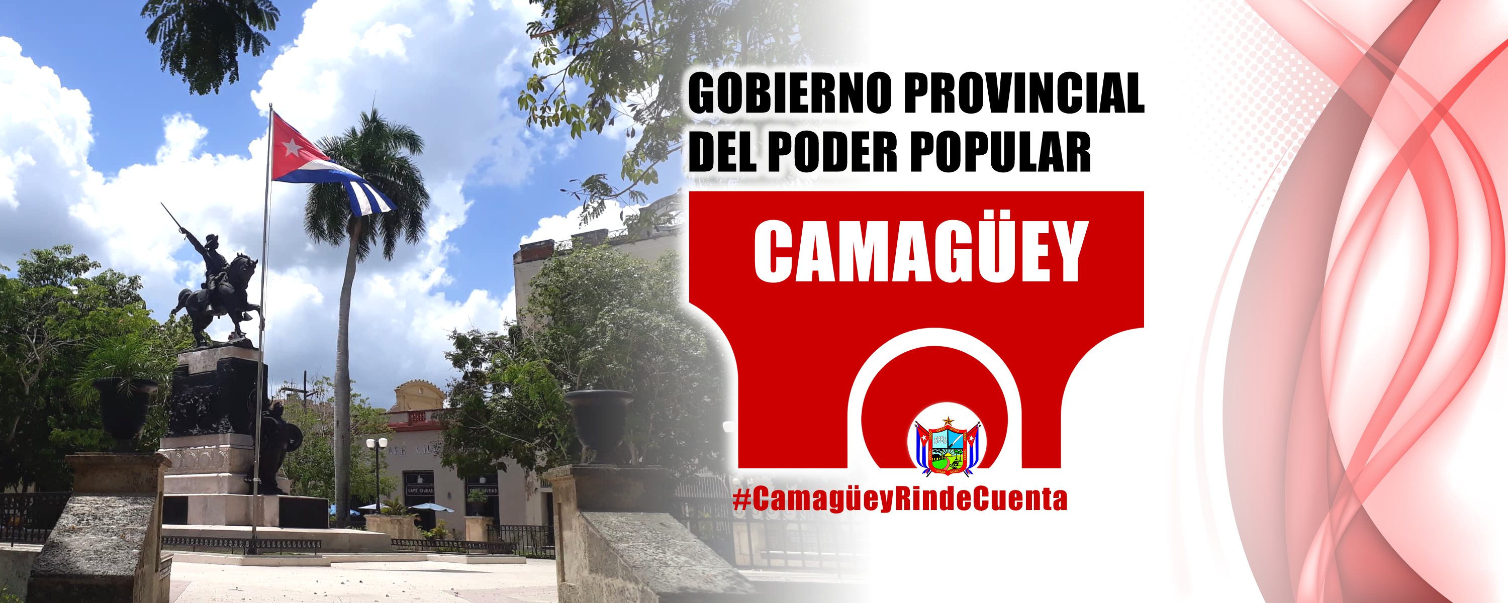 Disponible para la población informe de rendición de cuenta del Gobierno Provincial del Poder Popular de Camagüey a la Asamblea Nacional 