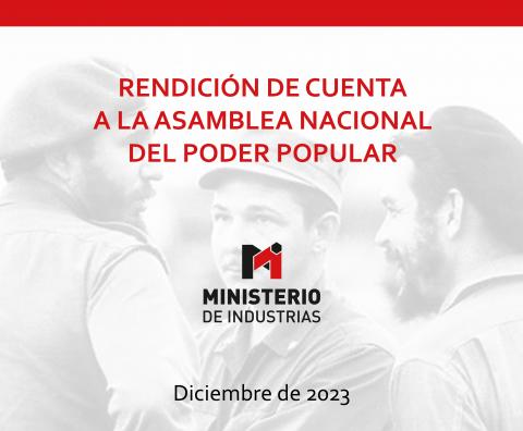 Disponible para la población informe de rendición de cuenta del Ministerio de Industrias a la Asamblea Nacional Disponible para la población informe de rendición de cuenta del Ministerio de Industrias a la Asamblea Nacional
