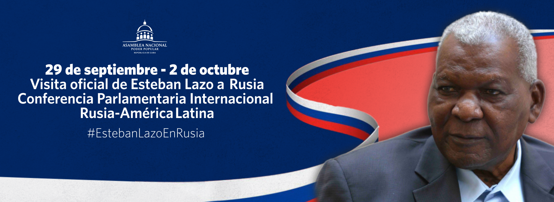 Esteban Lazo en Rusia para Conferencia Parlamentaria Internacional «Rusia-América Latina»